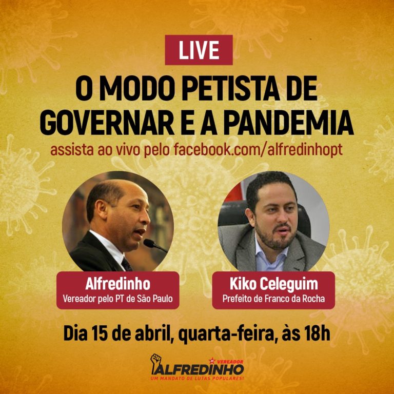 Live_O modo petista de governar na pandemia com o vereador Alfredinho