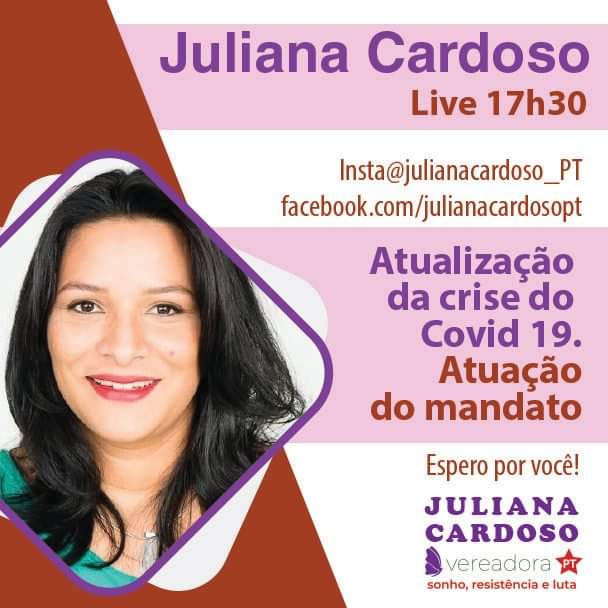 Live_Atualizações da Crise do COVID-19 com a vereadora Juliana Cardoso