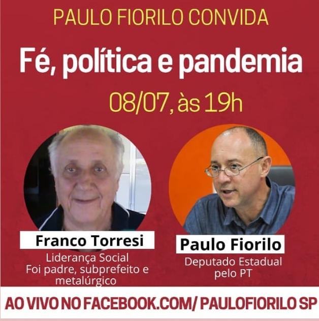 #LiveDoPT “Fé, Política e Pandemia” com o deputado estadual Paulo Fiorilo @paulofiorilo e Franco Torresi
