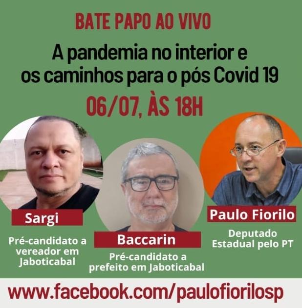 LiveDoPT “A pandemia no interior e os caminhos para o pós Covid 19” com o deputado estadual Paulo Fiorilo @paulofiorilo, Sargi e Baccarin