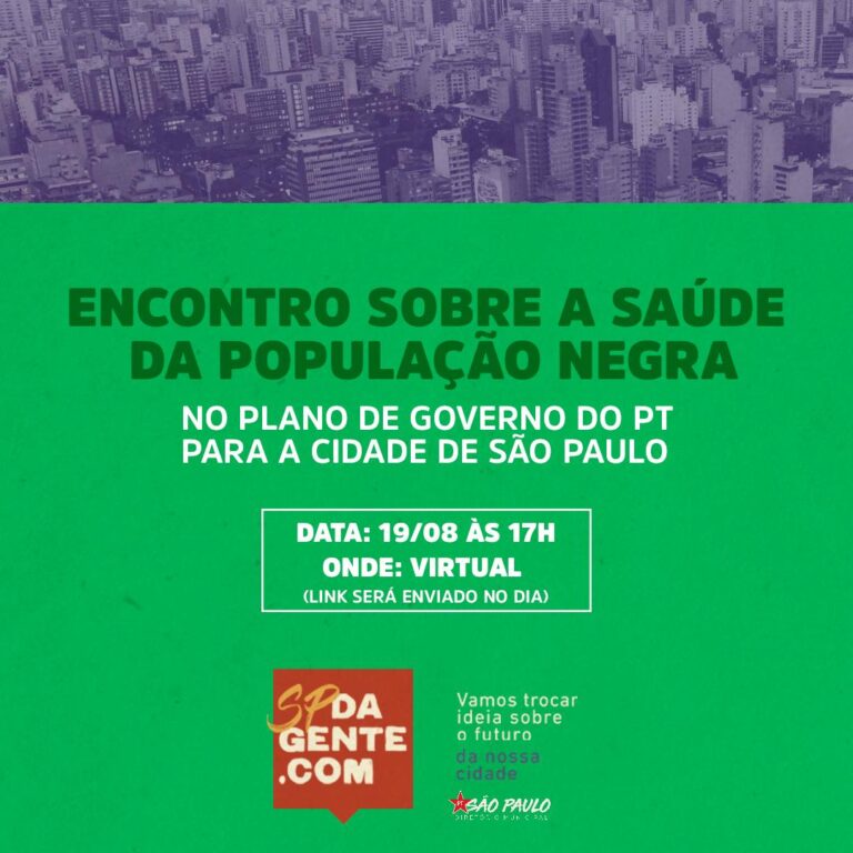 Encontro sobre a saúde da população negra – Plano de Governo do @ptsaopaulosp para a cidade de São Paulo.