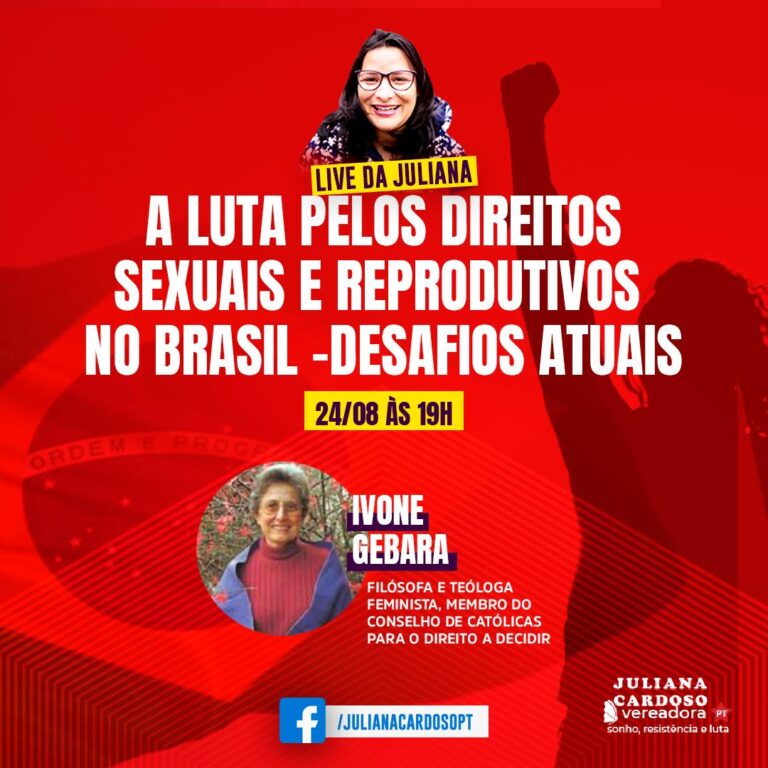 #LiveDoPT A Luta pelos direitos sexuais e reprodutivos no Brasil – desafios atuais, com @julianapt e @grupivonegebara