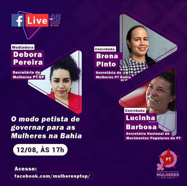 #LiveDoPT “Elas por Elas debate O modo petista de governar para as Mulheres na Bahia” com Brena Pinto @brenapinto, Lucinha Barbosa e Debora Pereira @debora13pereira