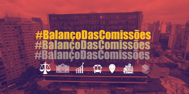 #BalançoDasComissões – Semana 05 a 10 de julho